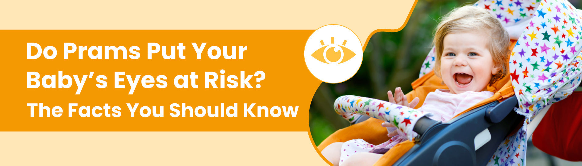 Do Prams Put Your Baby’s Eyes at Risk? The Facts You Should Know